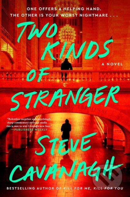 Kniha: Two Kinds of Stranger (Cavanagh Steve). Atria Books, 2026