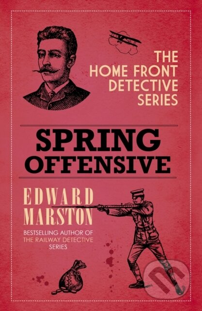 Kniha: Spring Offensive (Edward Marston). Allison & Busby, 2025