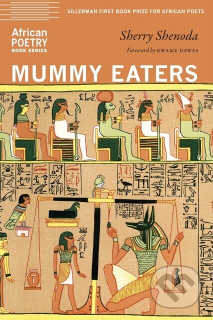 Kniha: Mummy Eaters (Sherry Shenoda). University of Nebraska Press, 2022