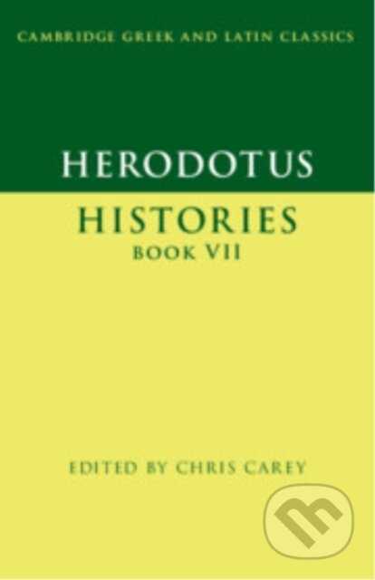 Kniha: Herodotus: Histories Book VII (Herodotus a Chris Carey). Cambridge University Press, 2026