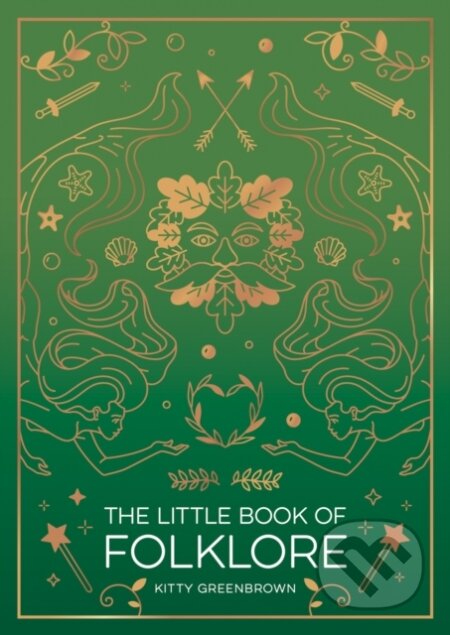 Kniha: The Little Book of Folklore (Kitty Greenbrown). Summersdale, 2024