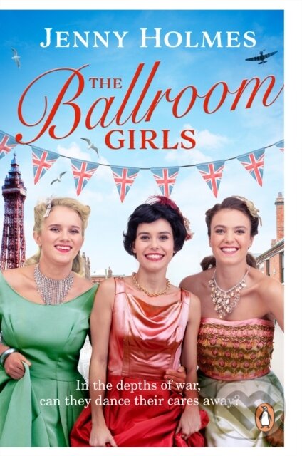 Kniha: The Ballroom Girls: First Steps (Jenny Holmes). Transworld, 2023
