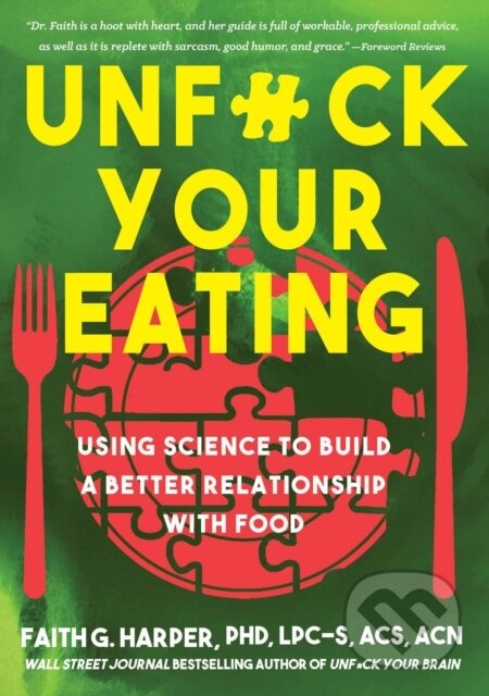 Kniha: Unfuck Your Eating (Faith G. Harper). Microcosm Publishing, 2023