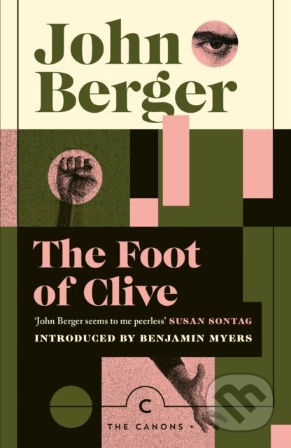 Kniha: The Foot of Clive (John Berger). Canongate Books, 2024