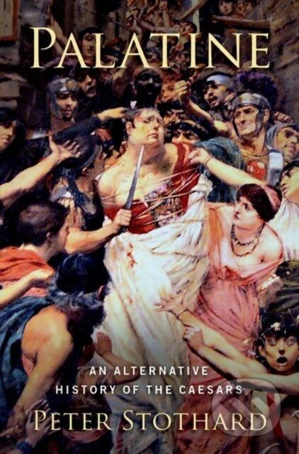 Kniha: Palatine (Peter Stothard). Oxford University Press, 2024