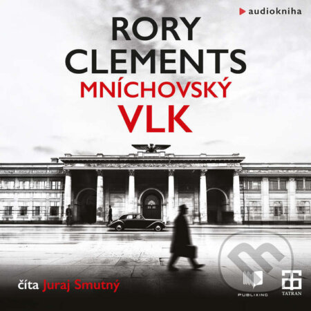 Audiokniha: Mníchovský vlk (Rory Clements). Publixing a Tatran, 2026