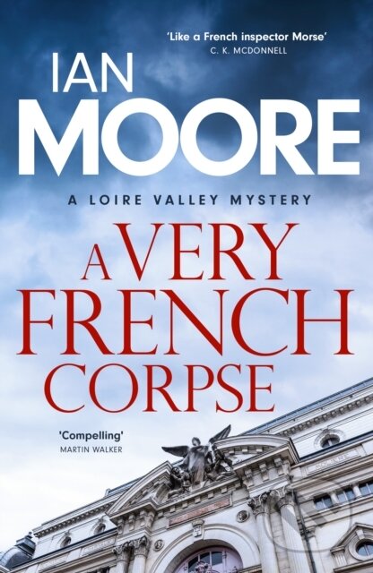 Kniha: A Very French Corpse (Ian Moore). Duckworth Overlook, 2026