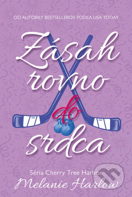Kniha: Zásah rovno do srdca (Melanie Harlow). Zelený kocúr, 2026