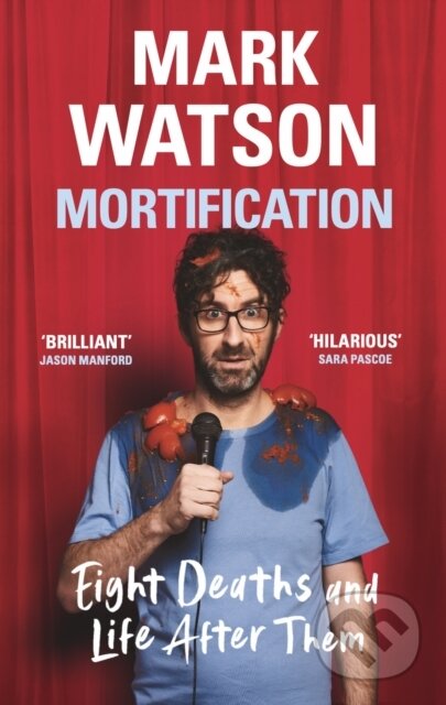 Kniha: Mortification (Mark Watson). Phoenix Press, 2023