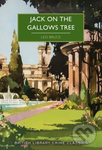 Kniha: Jack on the Gallows Tree (Leo Bruce). British Library, 2026