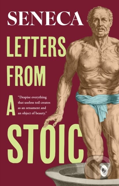 Kniha: Letters from a Stoic (#Value!). , 2022