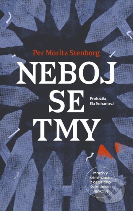 Kniha: Neboj se tmy (Per Moritz Stenborg). Host, 2026
