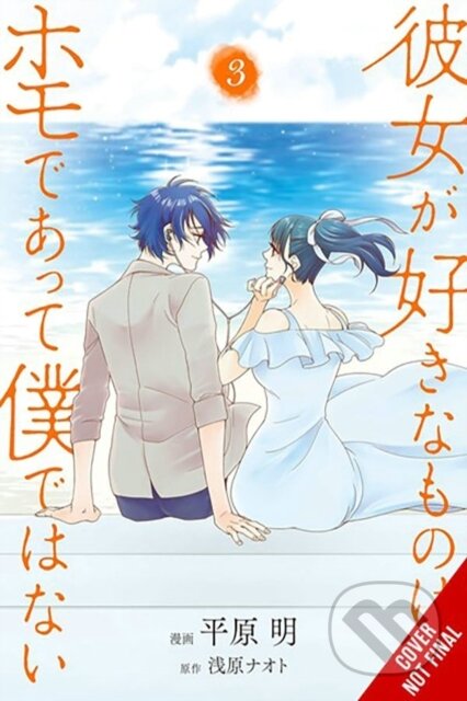 Kniha: She Likes Gays, but Not Me 3 (Akira Hirahara, Rochelle Gancio, Naoto Asahara a Leighann Harvey). Yen Press, 2024