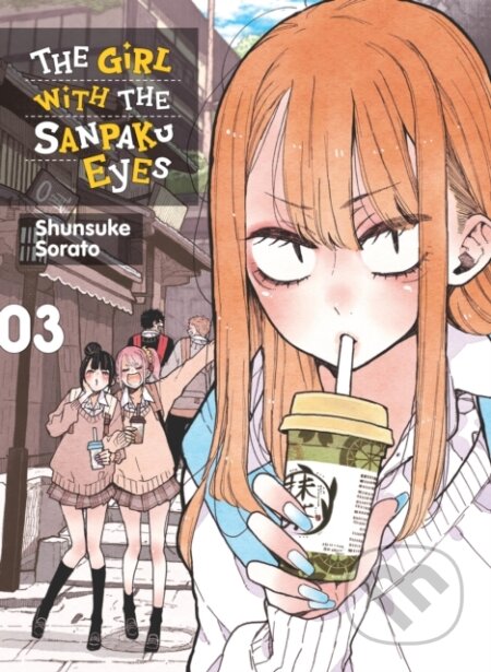 Kniha: The Girl with the Sanpaku Eyes, Volume 3 (Shunsuke Sorato). Denpa Books, 2022