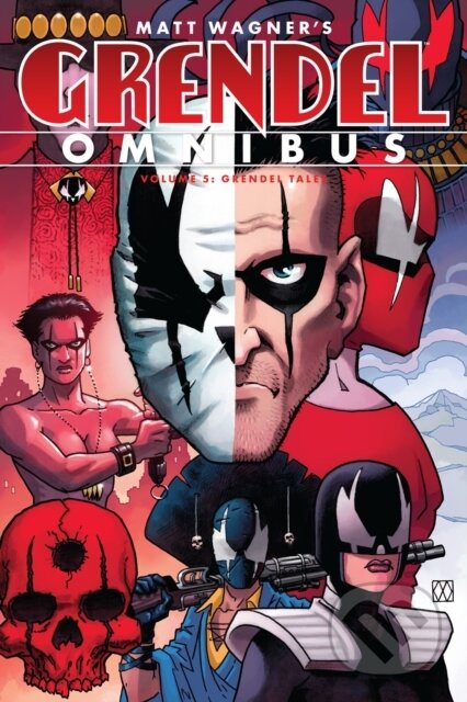 Kniha: Grendel Omnibus Volume 5: Grendel Tales (Darko Makan, Matt Wagner a James Robinson). , 2024