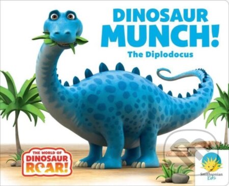 Kniha: Dinosaur Munch! The Diplodocus (Jeanne Willis a Peter Curtis). , 2025