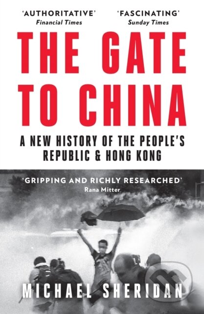 Kniha: The Gate to China (Michael Sheridan). William Collins, 2022