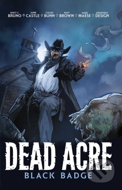 Kniha: Dead Acre (Cullen Bunn a Adrian F. Wassel). Vault Comics, 2025