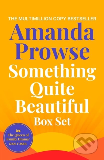 Kniha: Something Quite Beautiful (Amanda Prowse). Aria, 2025