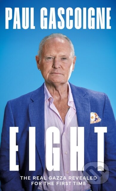 Kniha: Eight (Paul Gascoigne). Reach Sport, 2025