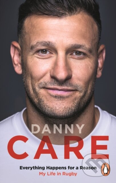 Kniha: Everything Happens for a Reason (Care Danny). Ebury, 2025