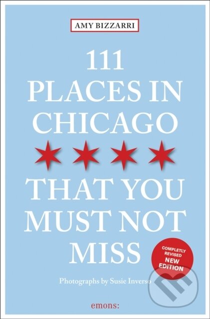 Kniha: 111 Places in Chicago That You Must Not Miss (Amy Bizzarri). Emons Verlag, 2025