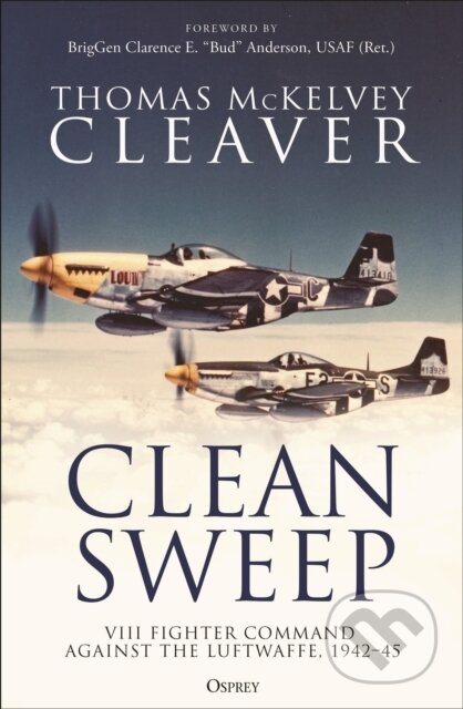 Kniha: Clean Sweep (Thomas McKelvey Cleaver). Osprey Publishing, 2025
