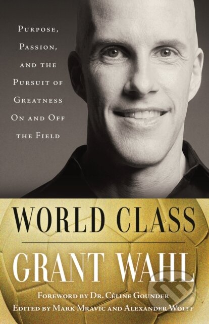Kniha: World Class (Grant Wahl). Ballantine, 2025