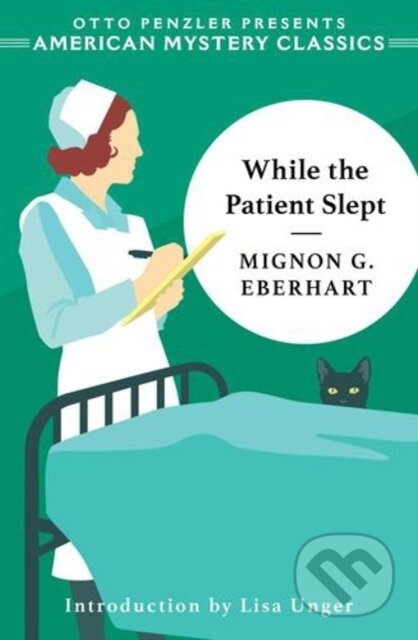 Kniha: While the Patient Slept (Mignon G. Eberhart). , 2026