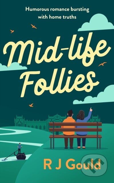 Kniha: Mid-life follies (R.J. Gould). Vinci Books, 2026