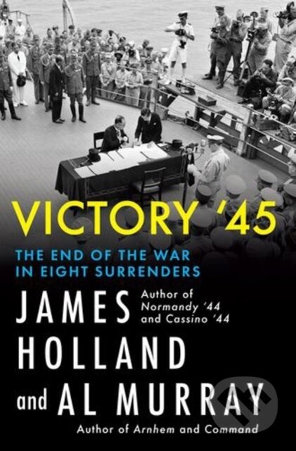 Kniha: Victory '45 (Al Murray a James Holland). , 2026