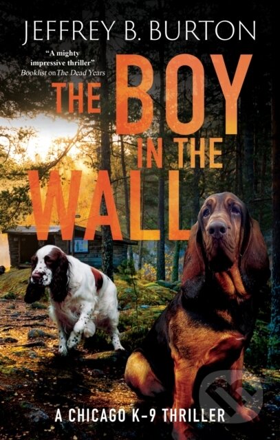 Kniha: The Boy in the Wall (Jeffrey B. Burton). Severn House, 2026