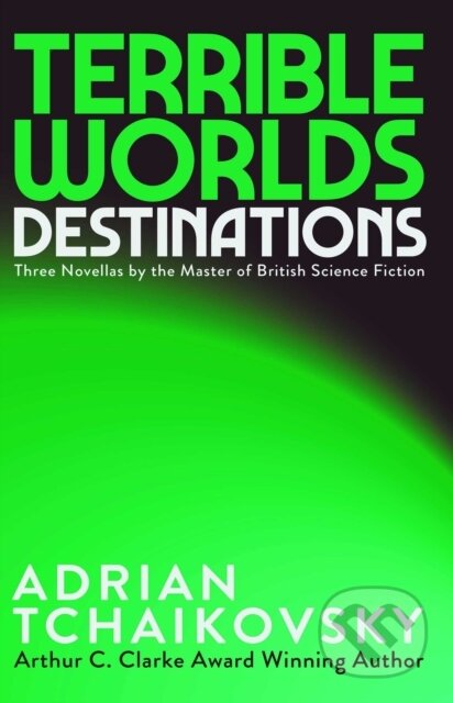 Kniha: Terrible Worlds: Destinations (Adrian Tchaikovsky). Solaris, 2026