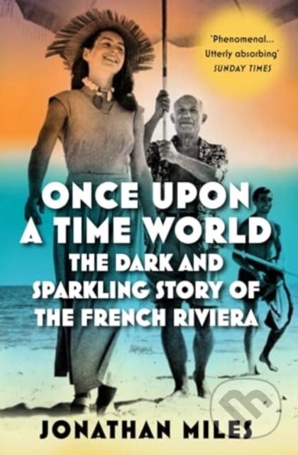 Kniha: Once Upon a Time World (Jonathan Miles). Atlantic Books, 2024
