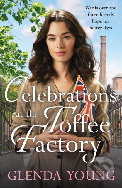 Kniha: Celebrations for the Toffee Factory Girls (Glenda Young). Headline Book, 2026
