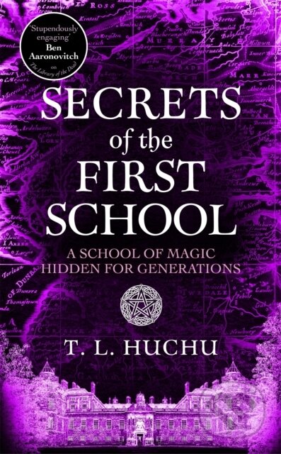 Kniha: Secrets of the First School (T. L. Huchu). Tor, 2026
