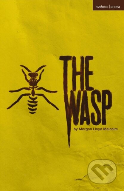 Kniha: The Wasp (Morgan Lloyd Malcolm). Methuen Drama, 2026