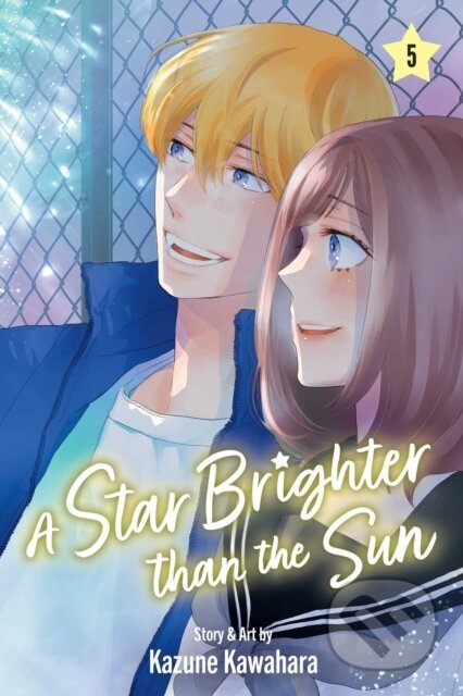 Kniha: A Star Brighter than the Sun, Vol. 5 (Kazune Kawahara). Viz Media, 2026