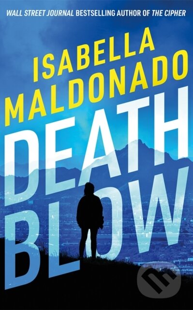 Kniha: Death Blow (Maldonado Isabella). Thomas & Mercer, 2026
