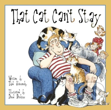 Kniha: That Cat Can't Stay (David Parkins a Thad Krasnesky). , 2025