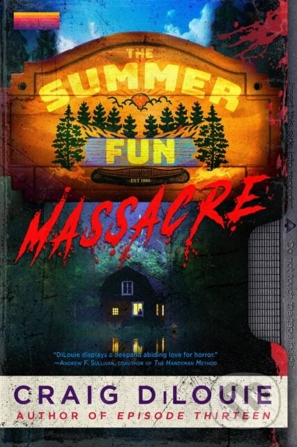Kniha: The Summer Fun Massacre (Craig Dilouie). Orbit, 2026