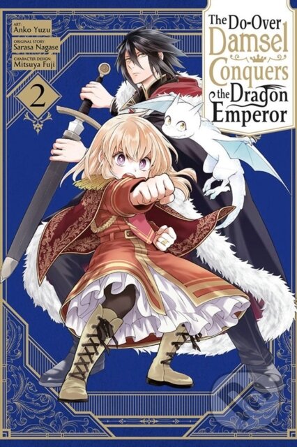 Kniha: The Do-Over Damsel Conquers the Dragon Emperor, Vol. 2 (manga) (Anko Yuzu, Sarasa Nagase, Mitsuya Fuji a John Neal). Yen Press, 2023
