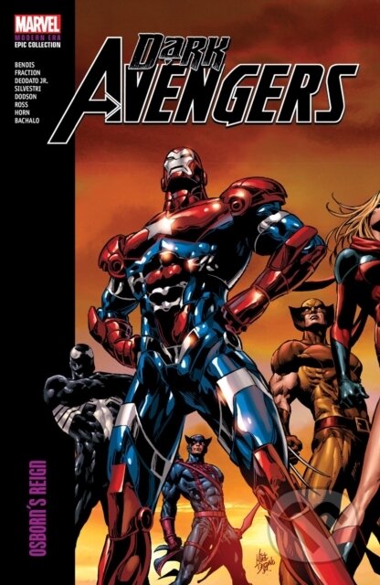 Kniha: Dark Avengers Modern Era Epic Collection: Osborn's Reign (Brian Michael Bendis a Matt Fraction). , 2024