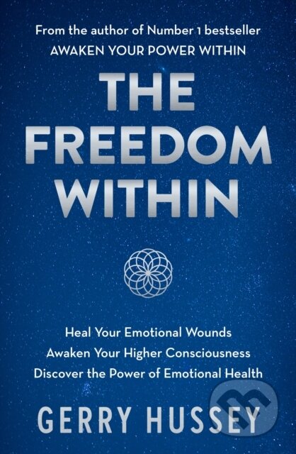 Kniha: The Freedom Within (Gerry Hussey). , 2023