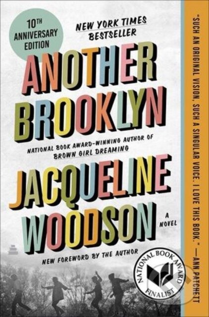 Kniha: Another Brooklyn, 10th Anniversary Edition (Woodson Jacqueline). Amistad, 2026