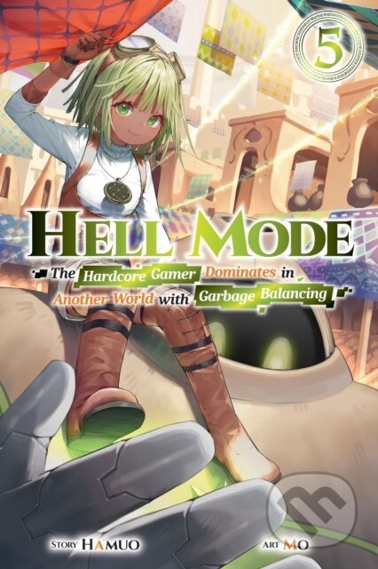 Kniha: Hell Mode, Vol. 5 (Hamuo Hamuo, Taishi Taishi, Seanna Hundt a Mo Mo). J-Novel Club, 2024
