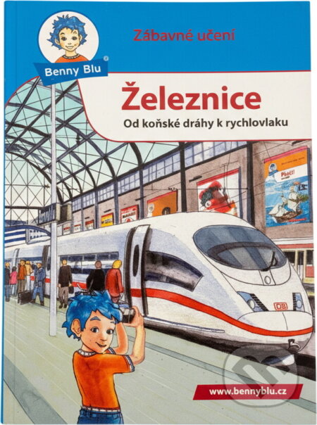 Kniha: Benny Blu Železnice (Jens Bredenkötter). , 2010