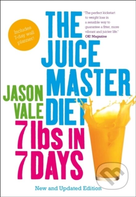 The Juice Master Diet - Jason Vale, HarperCollins, 2012