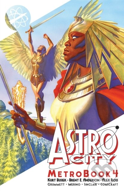 Kniha: Astro City Metrobook Volume 4 (Kurt Busiek). Image Comics, 2023