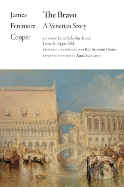 Kniha: The Bravo (James Fenimore Cooper, Lance Schachterle a James A. Sappenfield). State University of New York, 2024
